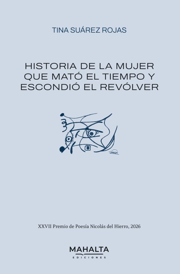 Historia de la mujer que mató el tiempo y escondió el revólver